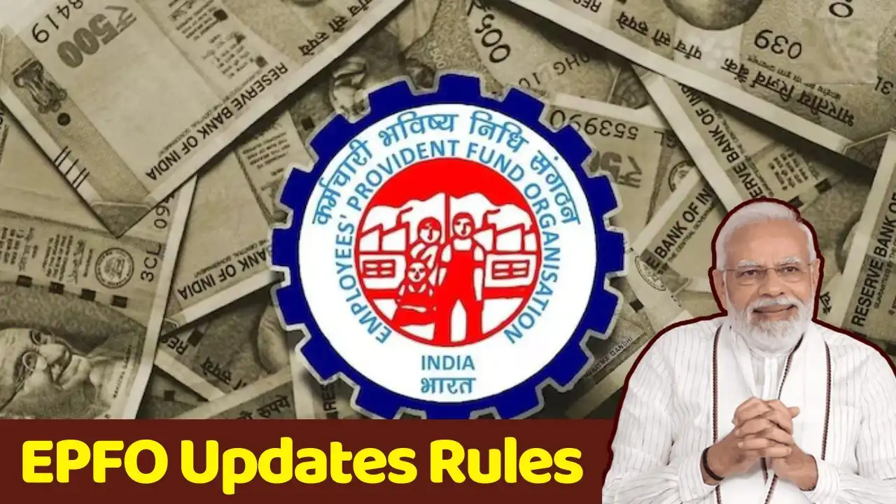 EPFO Updates Rules