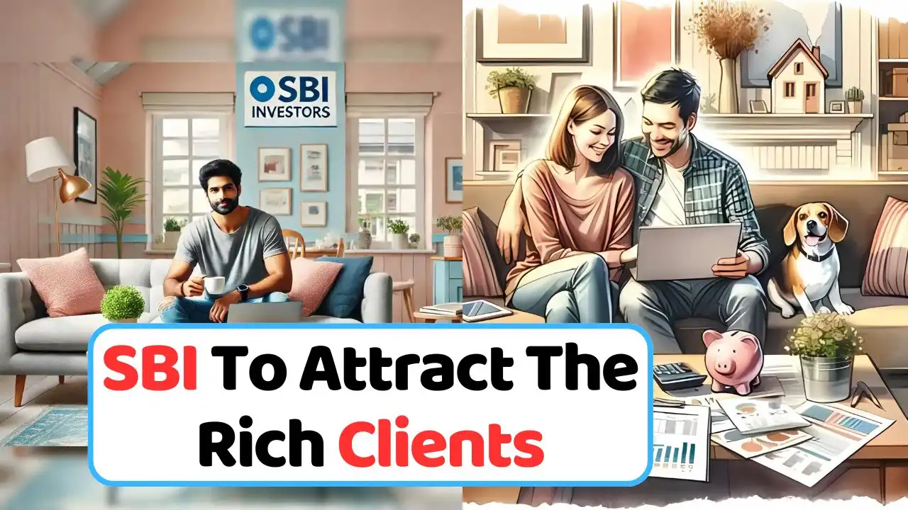 SBI To Attract The Rich Clients