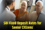 SBI Fixed Deposit Rates for Senior Citizens